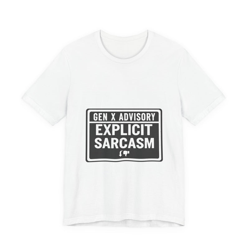 Gen X Parental Advisory Tee | Premium