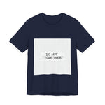 Do Not Tape Over VHS Tee | Premium