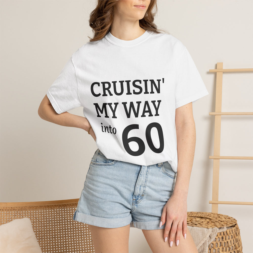 Cruisin' My Way into 60 T-Shirt