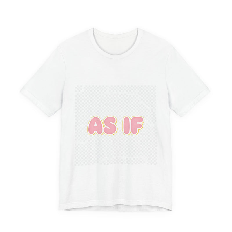 As If 90s Movie Tee | Premium