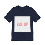 As If 90s Movie Tee | Premium